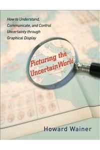 Picturing the Uncertain World