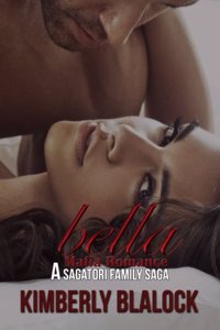 Bella Volumes. 1-4: A Sagatori Family Saga