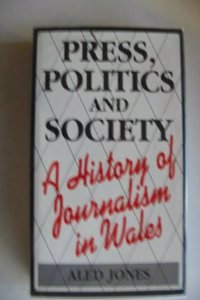 Press, Politics and Society