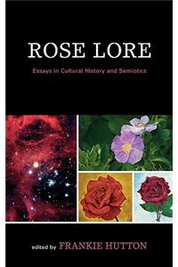 Rose Lore