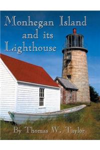 Monhegan Island and Its Lighthouse