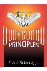 Bodyguard Principles