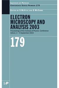 Electron Microscopy and Analysis 2003