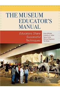 The Museum Educator's Manual