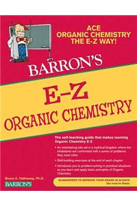 Barron's E-Z Organic Chemistry