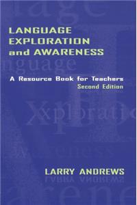 Language Exploration and Awareness: A Resource Book for Teachers