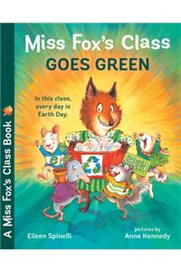 Miss Fox's Class Goes Green