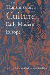 Transmission of Culture in Early Modern Europe