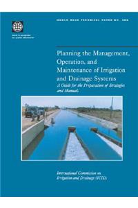 Planning the Management, Operation, and Maintenance of Irrigation and Drainage Systems