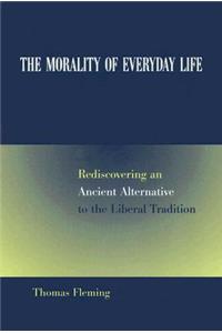 The Morality of Everyday Life