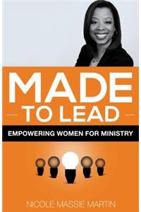 Made to Lead