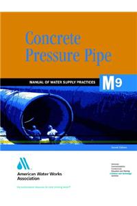 M 09 : Concrete Pressure Pipe : Manual Of Water Supply Practice, 2Nd Ed