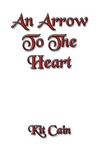 An Arrow To The Heart