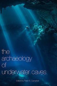 Archaeology of Underwater Caves