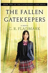 Fallen Gatekeepers: Book Two of The Gatekeeper's Son Series