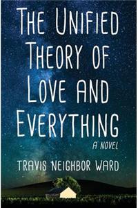 The Unified Theory of Love and Everything