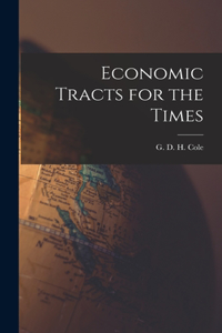 Economic Tracts for the Times