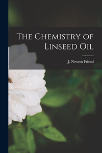 Chemistry of Linseed Oil