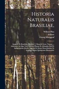 Historia naturalis Brasiliae,
