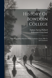 History Of Bowdoin College
