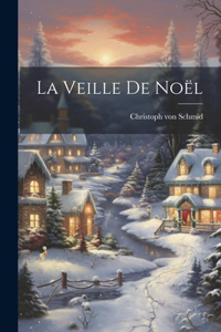 Veille De Noël