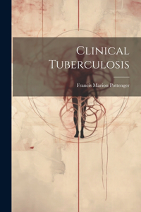 Clinical Tuberculosis