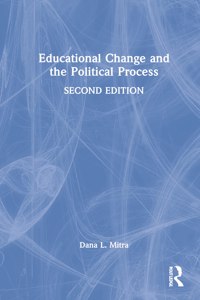 Educational Change and the Political Process