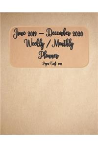 June 2019 - December 2020 Weekly / Monthly Planner Paper Craft 8x10