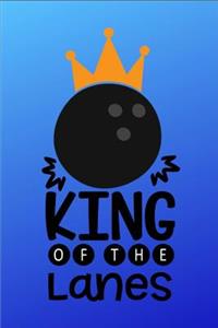 King Of The Lanes