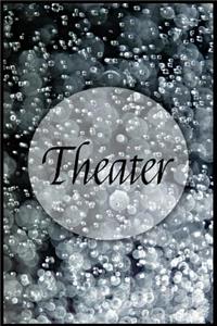Theater