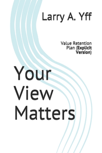 Your View Matters