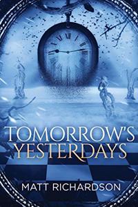 Tomorrow's Yesterdays