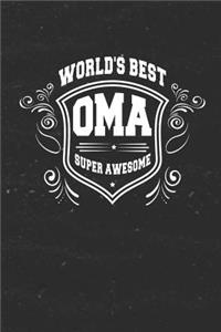 World's Best Oma Super Awesome