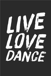 Live Love Dance