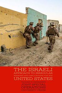The Israeli Approach to Irregular Warfare and Implications for the United States