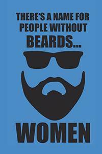 There's a Name for People Without Beards Women