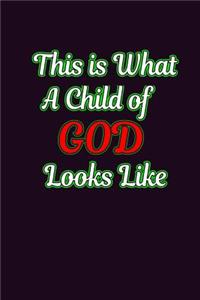 This Is What A Child Of God Looks Like