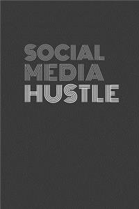 Social media hustle