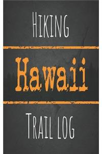 Hiking Hawaii trail log