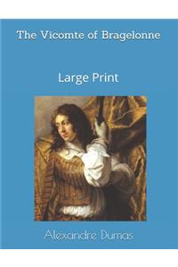 The Vicomte of Bragelonne