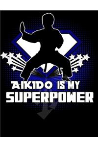 Aikido Is My Superpower