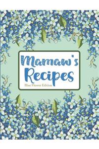 Mamaw's Recipes Blue Flower Edition