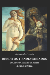 Benditos Y Endemoniados