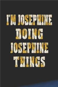I'm Josephine Doing Josephine Things