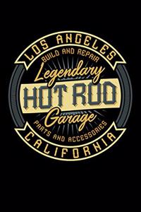 Los Angeles Build and Repair - Legendary Hot Rod Garage - Parts & Accessories - California