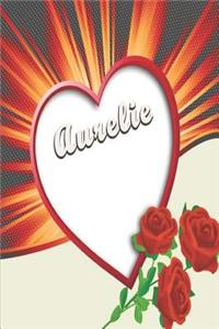 Aurelie: First Name Aurelie Personalized Notebook