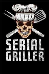 Serial Griller