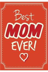 Best Mom Ever !