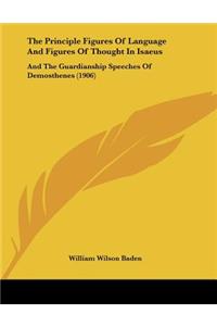 Principle Figures Of Language And Figures Of Thought In Isaeus