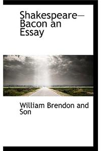 Shakespearebacon an Essay